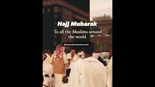 Hajj mubarak.#shorts #viral #youtubeshorts