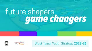 2023 2026 West Tamar Youth Strategy