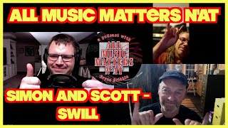 All Music Matters N'At - Simon and Scott (Swill) #interview #podcast #musicians #buffalobills