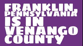 What county is Franklin, Pennsylvania in?