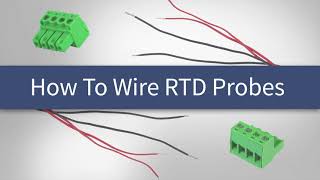 How To Wire An RTD Probe