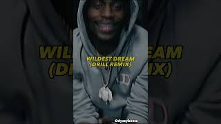 Wildest Dream - Drill remix #drillremix #odyssy #wildestdream