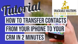 How to Transfer Contacts from iPhone to CRM in 2 Minutes - Pete Romano