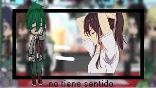 deke es mei no tiene sentido/ parte 2 /