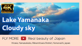 [4K Sky View] Lake Yamanaka - Cloudy sky