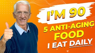 Dr. T. Colin Campbell (90) ,  "I Haven't Been Sick in 35 Years" 5 FOODS I Eat EVERYDAY!