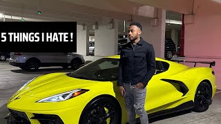 5 Things I hate about my C8 corvette