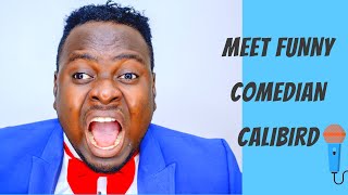 best of COMEDIAN CALIBIRD