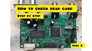 Dead card repair step by step|AtoZ fault details|#alldthsolution#sk2028card#dthcardrepair part2