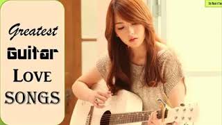 The Very Best Of Romantic Guitar Love Songs  Soft Relaxing Instrumental Guitar Music