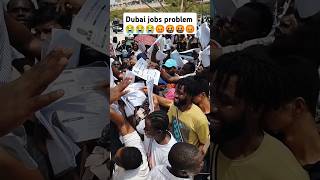 Dubai jobs problem 😭🤬 #dubai #uaejobs #openjob #jobvlog  #dubaijobtravels