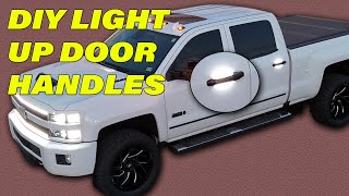 Silverado LED door handles tutorial