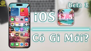 iOS 17.5 beta 3 có gì mới?