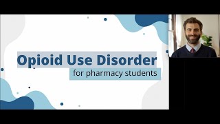 Opioid use disorders - for pharmacy students