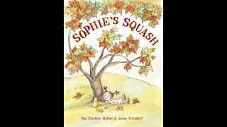 Sophie's Squash by Pat Zietlow Miller