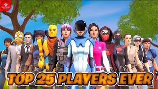 Top 25 Fortnite Players of ALL TIME! (Bugha, Mongraal, MrSavage, Deyy, & MORE!)