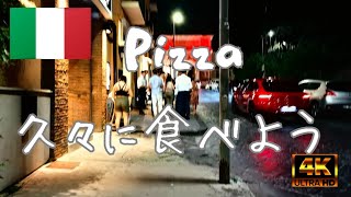 【4K Italia】イタリア本場の Pizza ！！