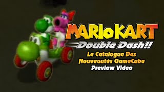 Mario Kart: Double Dash!! - "Le Catalogue Des Nouveautés GameCube" Preview Video (August 2003)