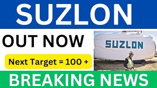 🚀 Suzlon next target 100 ++ || suzlon energy latest news || suzlon energy out now