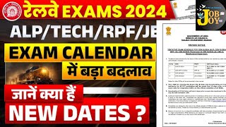 RAILWAY EXAM DATES 2024  CHANGE | Railway Revise Exam Calendar 2024 | Railway New Exam Dates Out