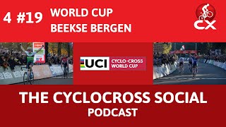 Cyclocross World Cup Beekse Bergen | Cyclocross Social Podcast (S4E19)