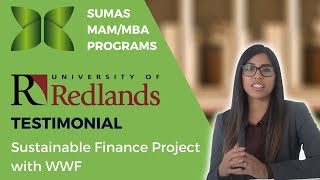 University of Redlands MBA Candidate Testimonial at SUMAS