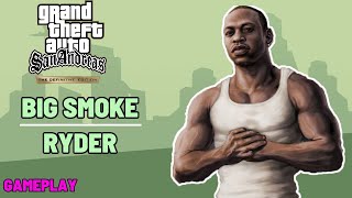 GTA SA Definitive Edition - Big Smoke & Ryder - Gameplay