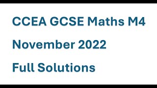 CCEA GCSE M4 November 2022 Math Paper  Solutions | Calculator Paper | Full Exam Walkthrough