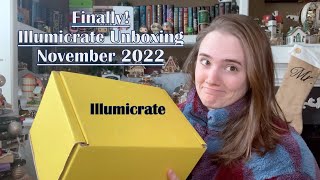 It's finally arrived!!! || Illumicrate November 2022 Unboxing ||Was it worth the wait?!