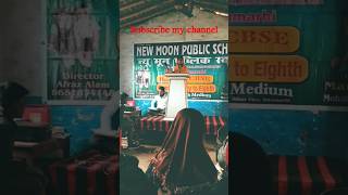 (Qismat Ya Mehnat) By Talat Khatoon Student of New Moon Public School Full Video In description🔥