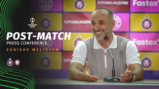 Eghishe Melikyan press conference after the match against Struga