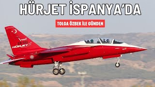 HÜRJET İspanya'da, KIZILELMA art yakıcı çalıştırdı Tolga Özbek ile gündem 30 temmuz 2024