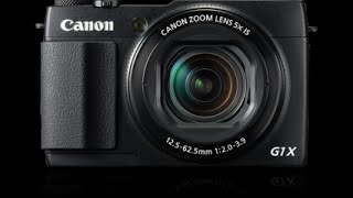 Canon PowerShot G1 X Mark II Complete Review | Feature | Specification 2016