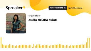 audio tiziana sidoti