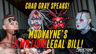 MUDVAYNE'S 2 MILLION LEGAL BILL - "They turned us against each other."