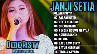 JANJI SETIA, FULL ALBUM DEDE RISTY TERBARU 2023