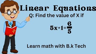 math linear equation problem solution | 5x+1=6/5 math mcq preparation