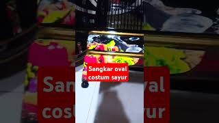 Sangkar oval costum sayur #nhmgalery #kicaumania