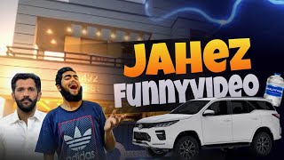 hum jahez kay khilaf hain 🤣 | #comedyvideo | Boyz entertainment