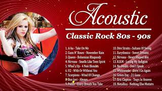 Acoustic Classic Rock - Best Classic Rock Songs Of 80s 90s - Greatest Rock Songs Of All Time