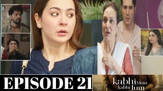 Kabhi Main Kabhi Tum  Episode 21 Full Story Kabhi Main Kabhi Tum Episode 22 Teaser Ary Digital Drama