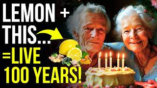 Want To Live 100 Years? Eat Lemon In Combination With These 10 Foods for Longevity! 🍋Lemons