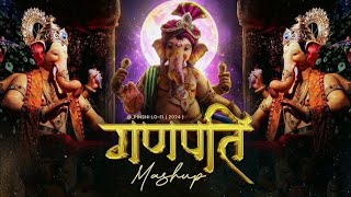 Ganpati Mashup 2024 | Ganesh Chaturthi Special Songs | Ganesh Chaturthi Mashup 2024 |Festival Mashup