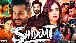 Shiddat Full Movie | Sunny Kaushal | Radhika Madan | Mohit Raina | Review & Fact