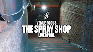 Uncovering Liverpool's Newest Underground Club | The Spray Shop | Venue Focus