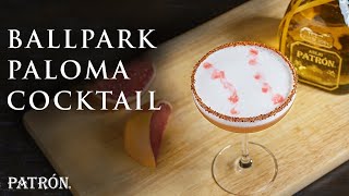 Ballpark Paloma Drink Recipe | Patrón Tequila