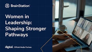 Women in Leadership: Shaping Stronger Pathways