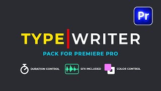 Typewriter Pack For Premiere Pro