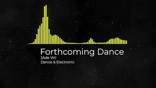 Forthcoming Dance | Jade Wii