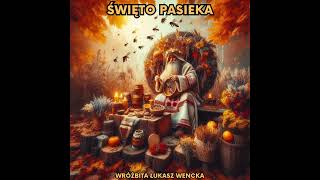 🍯 ŚWIĘTO PASIEKA 🍯